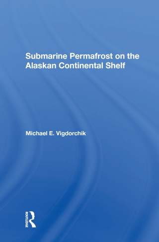 Submarine Permafrost On The Alaskan Continental Shelf