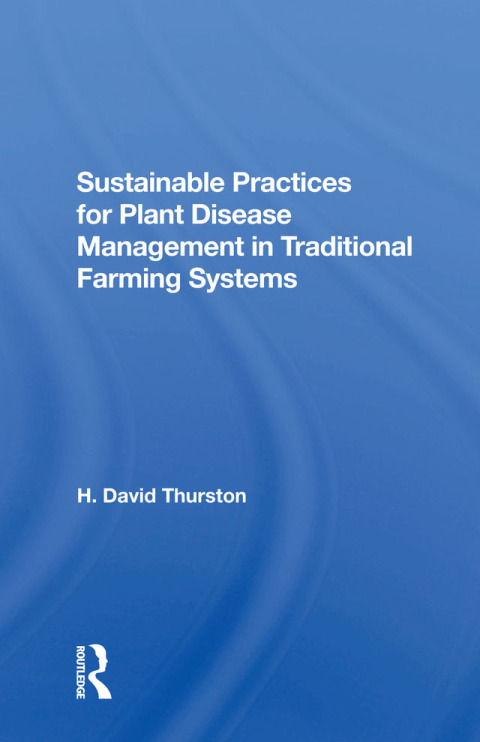 Cover image for book Sustainable Practices For Plant Disease Management In Traditional Farming Systems