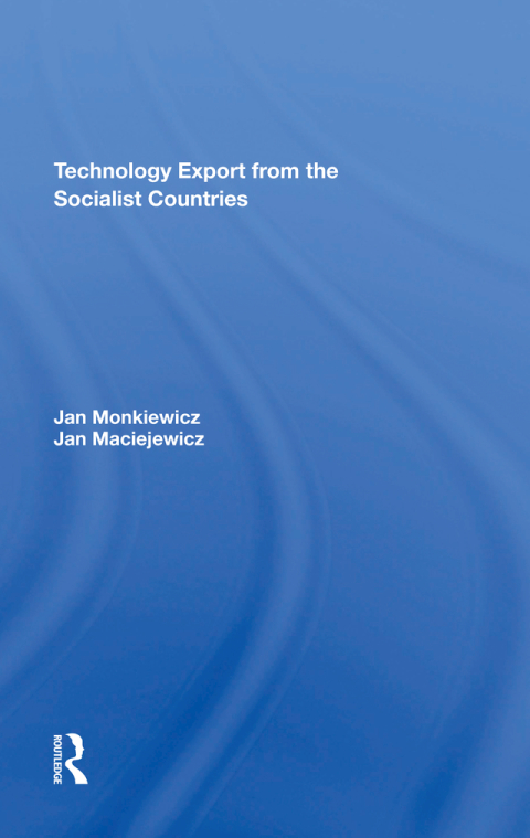 Cover image for book Technology Export From The Socialist Countries