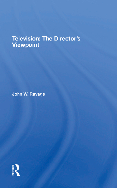 Cover image for book Television: The Director's Viewpoint