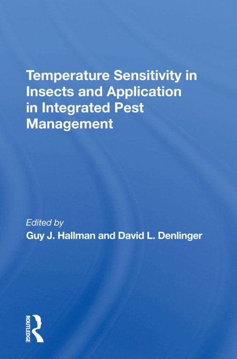Temperature Sensitivity In Insects And Application In Integrated Pest Management 