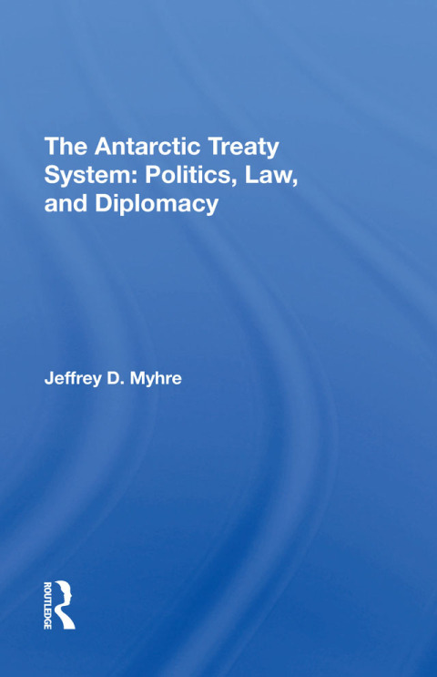 Cover image for book The Antarctic Treaty System