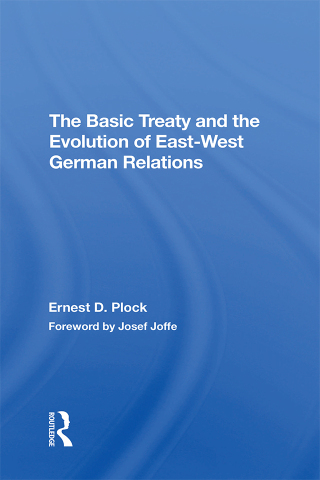 The Basic Treaty And The Evolution Of Eastwest German Relations