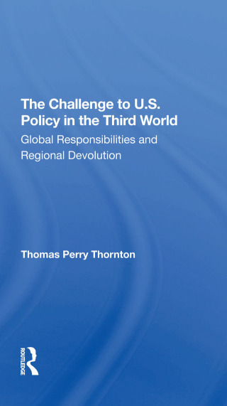The Challenge To U.S. Policy In The Third World