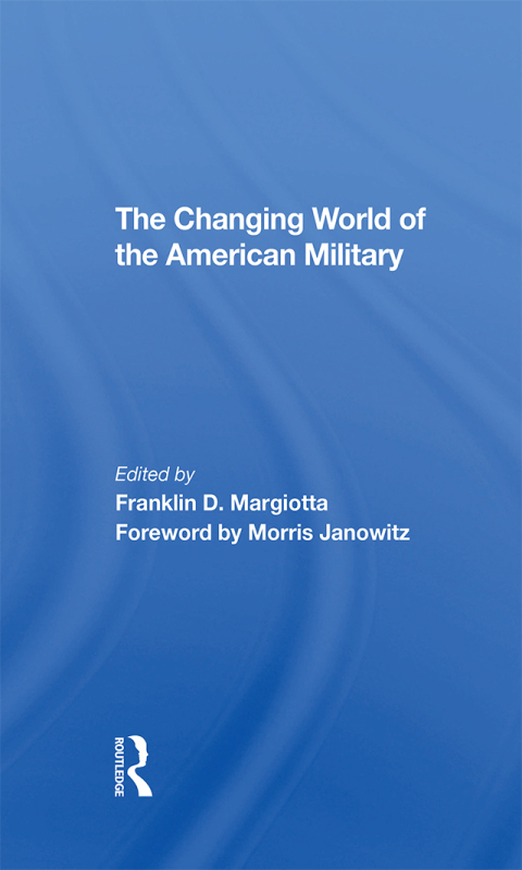 Cover image for book The Changing World Of The American Military
