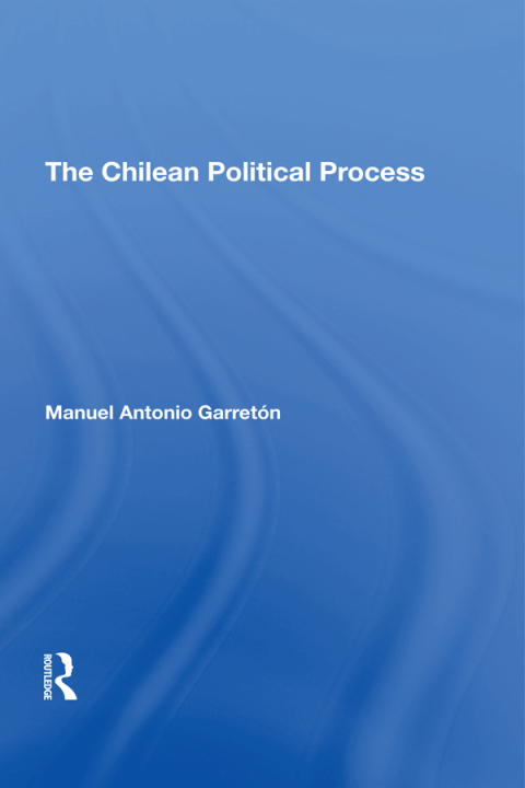 Cover image for book The Chilean Political Process