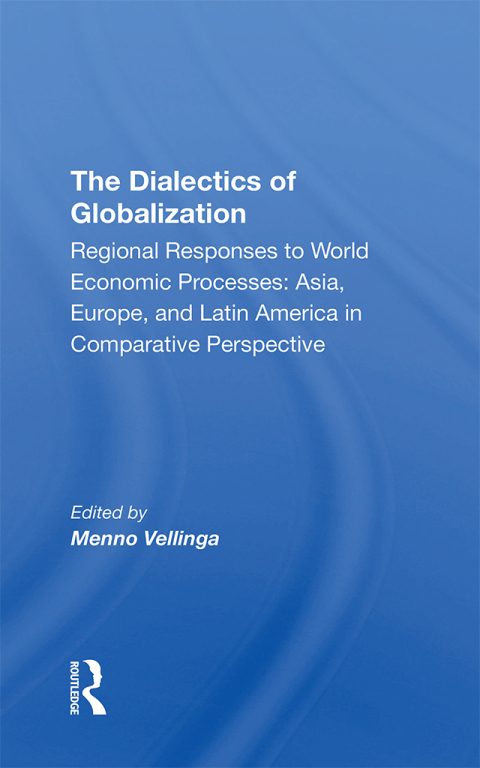 Cover image for book The Dialectics Of Globalization