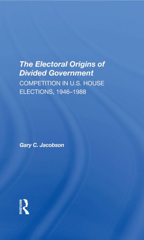 Cover image for book The Electoral Origins Of Divided Government