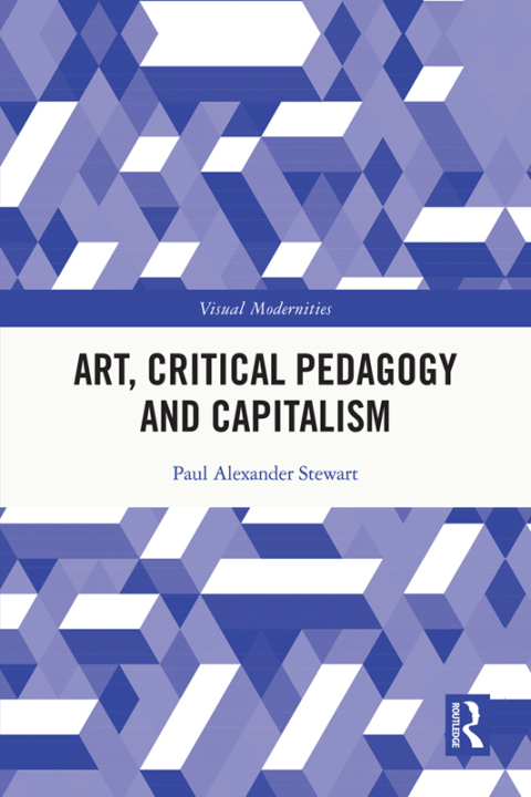 Art, Critical Pedagogy and Capitalism 