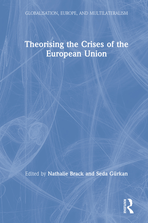 Cover image for book Theorising the Crises of the European Union
