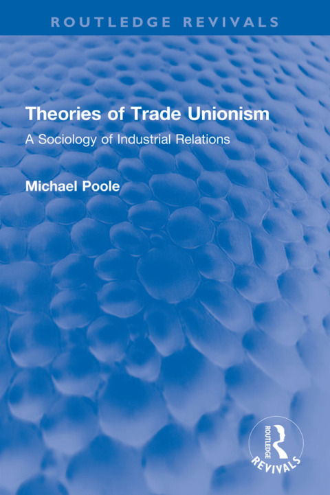 Theories of Trade Unionism 