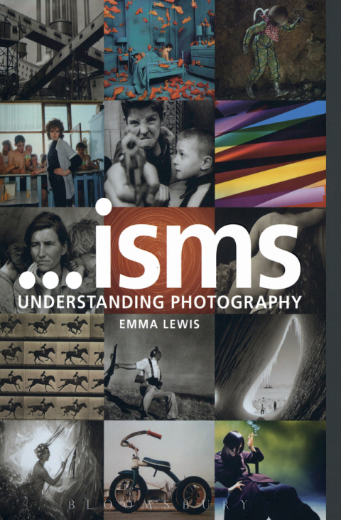 Isms: Understanding Photography 