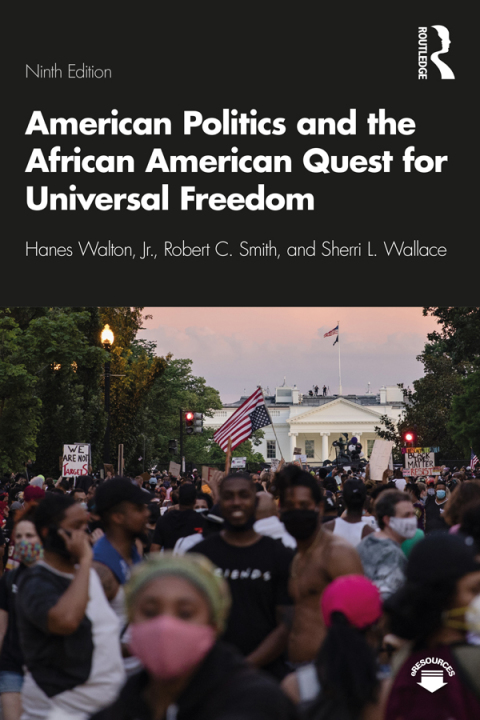 American Politics and the African American Quest for Universal Freedom 