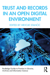 Cover image: Trust and Records in an Open Digital Environment 1st edition 9780367432003