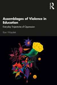 Titelbild: Assemblages of Violence in Education 1st edition 9780367688974