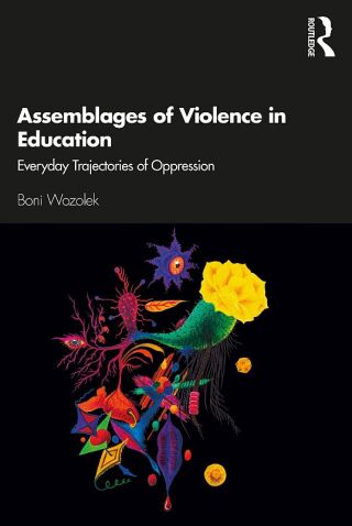 Assemblages of Violence in Education