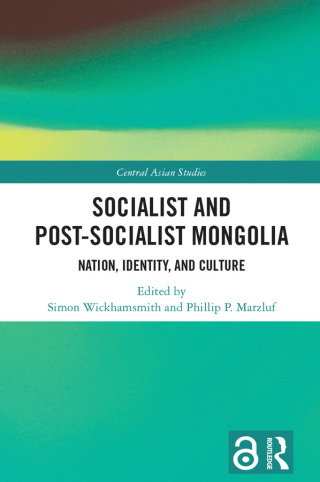 Socialist and Post–Socialist Mongolia