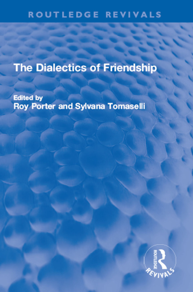 The Dialectics of Friendship