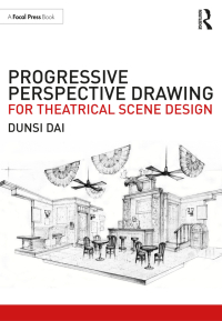 Imagen de portada: Progressive Perspective Drawing for Theatrical Scene Design 1st edition 9780367860783