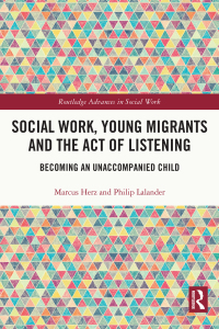 Titelbild: Social Work, Young Migrants and the Act of Listening 1st edition 9780367543426