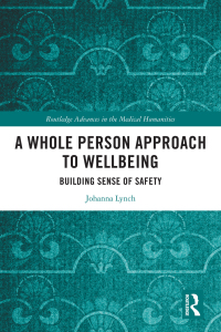 صورة الغلاف: A Whole Person Approach to Wellbeing 1st edition 9780367491574
