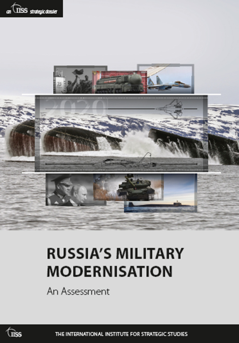 Russiaâs Military Modernisation: An Assessment 