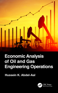 Cover image: Economic Analysis of Oil and Gas Engineering Operations 1st edition 9780367684723