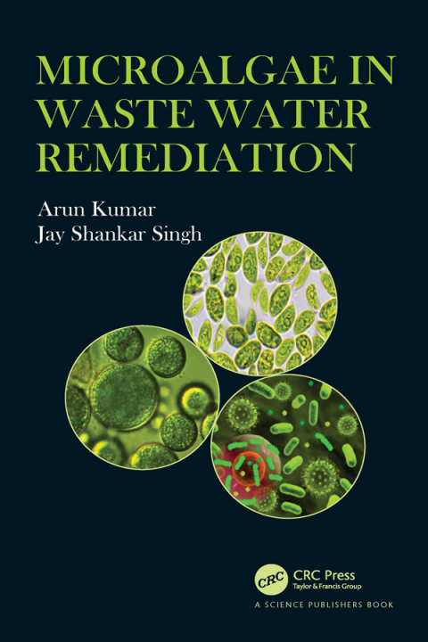 Microalgae in Waste Water Remediation 