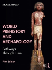 Cover image: World Prehistory and Archaeology 5th edition 9780367415709