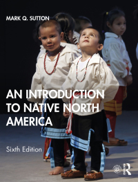 Cover image: An Introduction to Native North America 6th edition 9780367540463