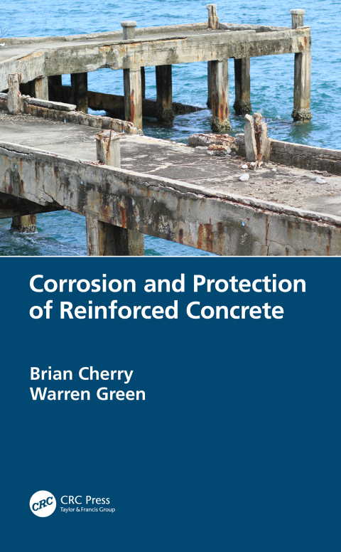 Cover image for book Corrosion and Protection of Reinforced Concrete