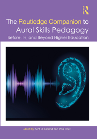 Cover image: The Routledge Companion to Aural Skills Pedagogy 1st edition 9780367226893