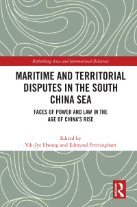Cover image: Maritime and Territorial Disputes in the South China Sea 1st edition 9780367709822