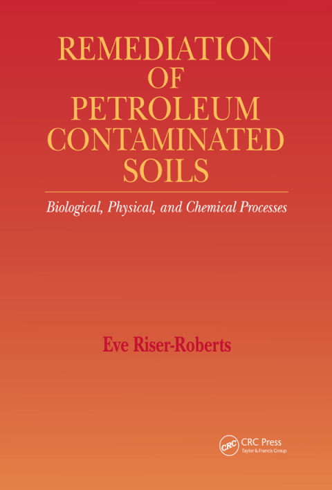 Cover image for book Remediation of Petroleum Contaminated Soils
