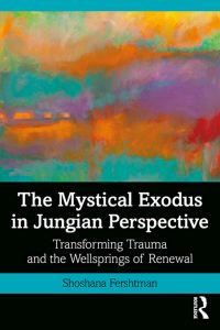 صورة الغلاف: The Mystical Exodus in Jungian Perspective 1st edition 9780367537135