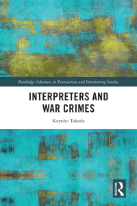 صورة الغلاف: Interpreters and War Crimes 1st edition 9780367557492