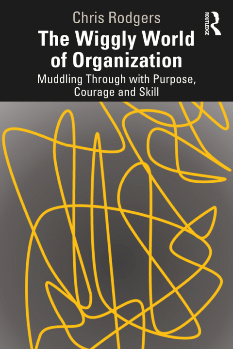 The Wiggly World of Organization 
