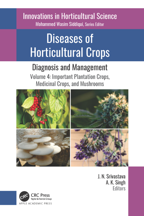 Diseases of Horticultural Crops: Diagnosis and Management 