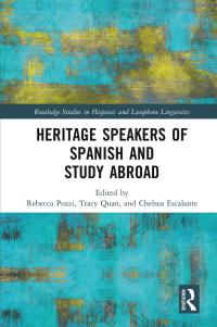Cover image: Heritage Speakers of Spanish and Study Abroad 1st edition 9780367256890