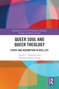 Titelbild: Queer Soul and Queer Theology 1st edition 9780367820497
