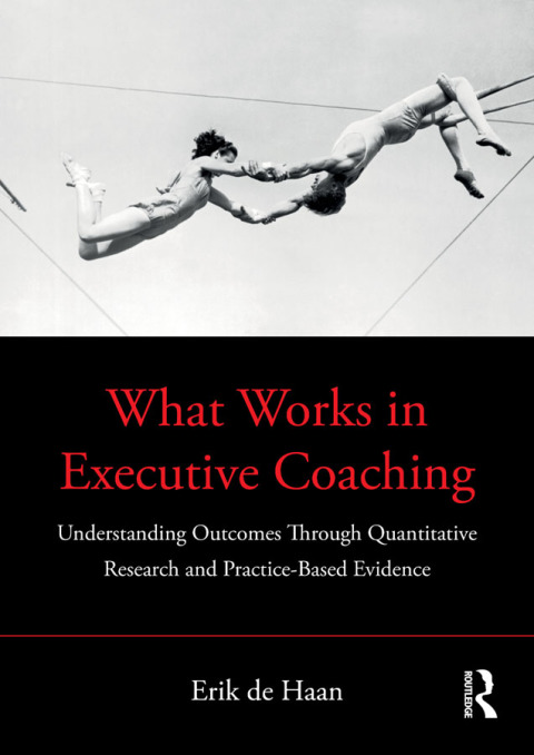 What Works in Executive Coaching 