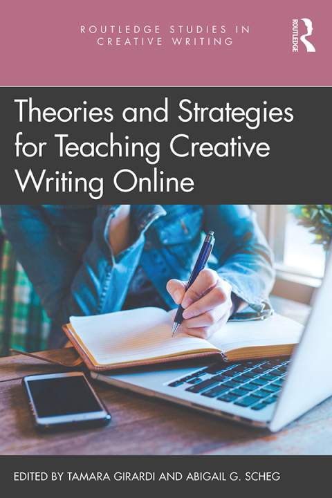 Cover image for book Theories and Strategies for Teaching Creative Writing Online