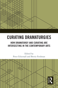 Cover image: Curating Dramaturgies 1st edition 9780367487560