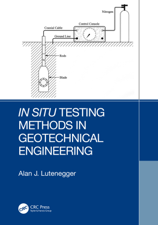 In Situ Testing Methods in Geotechnical Engineering