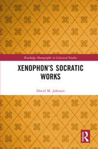 Cover image: Xenophon’s Socratic Works 1st edition 9780367472047