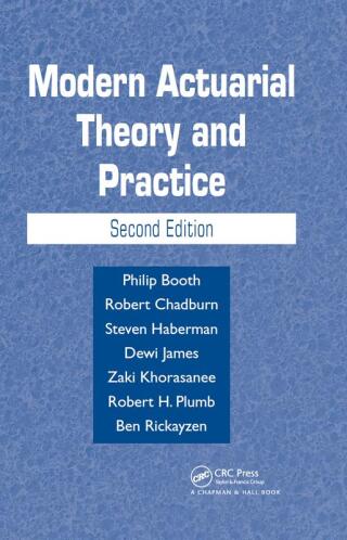 Modern Actuarial Theory and Practice
