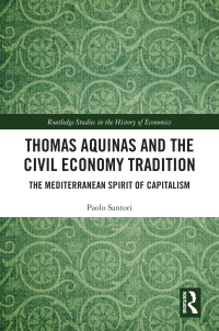 Cover image: Thomas Aquinas and the Civil Economy Tradition 1st edition 9780367376109