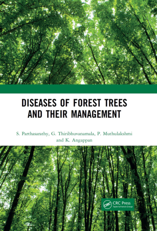 Diseases of Forest Trees and their Management