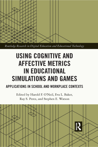 Using Cognitive and Affective Metrics in Educational Simulations and Games