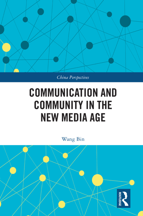 Communication and Community in the New Media Age 